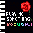 Pixel art icon with black background, red roses, and text "PLAY ME SOMETHING Beautiful" in white and multicolor letters.