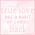 pink-toned animated text displaying 'true love has a habit of coming back' with partial letter degradation across frames