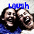 Two people in blue shirts laugh with mouths open, text above changes from 'Laugh' to 'out' then 'Loud'.
