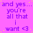 A static image with a bright pink background and purple text repeating 'and yes... you're all that i want <3' in a pattern, with yellow dots scattered throughout