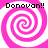 Four identical pink and white spiral patterns arranged in a , each with black text reading "Donovan!!" above or below