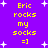 Purple background with yellow text reading "Eric rocks my socks =]" and white star shapes, displayed in two identical vertical