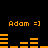Orange pixelated text and bar graphs on black background, with 'Adam =]' repeated four times in two