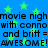 Blue background with green stars and repeated black text reading "movie night with conno and britt = awesome!" in pixelated font.