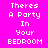 Pixelated text 'Theres A Party In Your BEDROOM' displayed in white on four colored backgrounds: bright pink, gray, green, and dark gray.