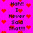 Pixelated pink background with red hearts and black text reading "Hah!! I Never Said That!!!" repeated in two