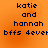 Orange background with dark blue pixelated text reading 'katie and hannah bffs 4ever' in four identical quadrants.