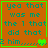 Four orange with green borders display teal text reading "yea that was me the 1 that did that z him......" and vary in small green pixel symbols at bottom-right
