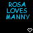 Pixelated blue text reads "ROSA LOVES MANNY" on black background with white heart symbols below.