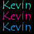 Animated sequence of the name 'Kevi' in cyan, pink, and blue pixelated text on black background with gray