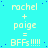 Cyan background with repeated light yellow text 'rachel + paige = BFFs !!!!' in a pattern, scattered dark blue dots, and a solid gray rectangle in the bottom-right corner