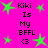 Bright pink background with green star shapes and black text reading "Kiki Is My BFFL <3" arranged in a pattern