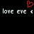 Red pixelated heart symbol above repeated white text 'love eve' on black background.