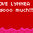 Red background with repeated white text 'LOVE LYNNEA 5000 much!!!' and pink pixelated wave borders.