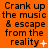 Orange background with black text reading "Crank up the music & escape from the reality" and varying symbols at bottom of each phrase.