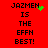 Red background with black pixelated text reading "JAZMEN IS THE EFFN BEST!" and green pixel clusters animating near the top-right of the name.