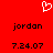 Red background with white pixelated heart symbol at top center, two identical black text blocks below reading 'jordan' and '7.24.07' in pixelated font.