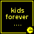 Four identical pixelated display 'kids forever' text with yellow Pac-Man icons, each bordered by a yellow frame on black background