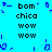 Pixelated blue background with black text reading 'bom', 'chica', and 'wow' repeated in two , surrounded by scattered blue pixel fragments