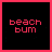 A contact sheet of 11 animated frames showing a pixelated text animation with "beach bum" on black backgrounds, each frame bordered by colored outlines in pink, orange, or yellow.