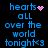 Blue pixelated text reads 'hearts all over the world tonight<3' with pink heart symbols, displayed in two side-by-side on a black background