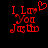 Red pixelated text "I Love You Justin" on black background with heart symbol above 'Love' in first frame, missing in second.