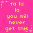 A bright pink background displays yellow pixelated text reading "fa la la you will never get this" in a pattern with white and pink star icons at corners