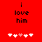 Red background with black text 'i love him' and five white/pink pixelated hearts below, two versions showing heart animation.