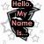 Pixelated text in pink and black with star outlines on white background, displaying 'Hello. My Name Is...' followed by a name.