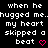 Pixelated text repeats 'when he hugged me. my heart skipped a beat' with pink hearts and arrows changing across frames.