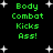 Green pixelated text reads 'Body Combat Kicks Ass!' on black background with white stars, displayed in four identical arranged in a