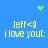 Blue background with yellow text reading "Jeff<8 i love you:" repeated four times, green pixelated heart and starburst symbols above and below the text.