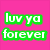 Green text on pink background reads 'luv ya forever' next to a cartoon bear holding a heart-shaped balloon.