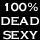 Static pixelated image with white text on black background displaying three lines of text: "100%", "DEAD", and "SEXY" in blocky, low-resolution font.