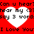 Red background with white heart shapes and repeated black text reading 'Can u hear? Can u hear? Hear my <3 Hear my <3 say 3 words say 3 words I Love You I Love You' in pixelated font.