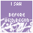 Purple background with white text reading "I SAW BEFORE HE'D BEGIN" and a faint floral pattern, transitioning through sequential letter additions to form complete phrases.
