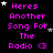 Pixelated text repeats 'Heres Another Song For The Radio <3' in bright pink on black background with scattered white and gray stars.