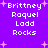 Purple background with white pixelated text reading "Brittney Raquel Ladd Rocks" and pink plus-shaped stars scattered throughout.