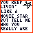 Pixelated text reads 'YOU KEEP LIVIN' LIKE A MOVIE STAR BUT TELL ME WHO YOU REALLY ARE' with a small black arrow symbol on white background bordered by red.