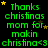 Green text on black background reads 'Thanks christinas mom for makin christina<3' with yellow stars scattered across the image.