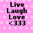 Pink background with white star pattern, repeated text "Live Laugh Love <333" in black pixelated font across six positions, one gray square in bottom-right corner