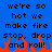Blue background with black pixelated text repeating 'we're so hot we make fire stop, drop and roll!' across two above orange flame graphics