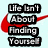 A light blue background features a red Nike swoosh logo and two text blocks with black outlines reading "Life Isn't About Finding Yourself" and "It's About Creating Yourself." The bottom right corner is gray.