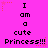 A static image with a bright pink background displays repeated text "I am a cute Princess!!!" in black pixelated font, surrounded by small red star-like shapes.
