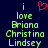 Pixelated green text on dark blue background reads 'i love Briana Christina Lindsey' with red heart symbol above 'i' in left ; right identical but heart absent