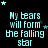 Pixelated text 'My bears will form the falling star' in cyan on black background with scattered stars, some frames show star positions shifting slightly.
