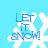 Four identical pixelated snowflakes with blue text "LET IT SNOW!" on a light blue background, arranged in a