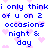 A 4-frame animated contact sheet showing a pixelated text-based icon with blue text and pink hearts on white background, repeating the phrase "i only think of u on 2 occasions night & day" across all frames.