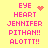 Yellow background with pink pixelated text reading EYE HEART JENNIFER PITHAN!! ALOTTT!! and a heart or starburst symbol above the first line.