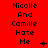 Red background with black text reading "Nicolle And Camille Hate Me" in three , each containing a different symbol below the text